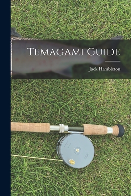 Temagami Guide - Jack Hambleton