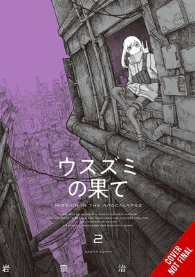 The Color of the End: Mission in the Apocalypse, Vol. 2 - Haruo Iwamune