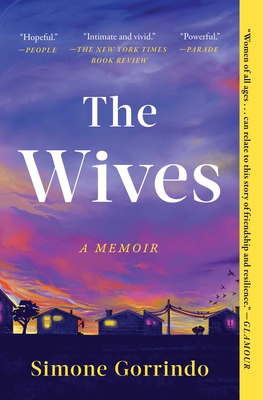 The Wives: A Memoir - Simone Gorrindo
