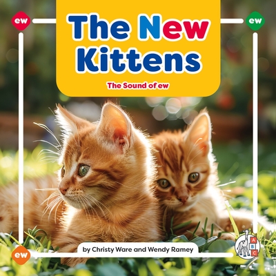 The New Kittens: The Sound of Ew - Christy Ware