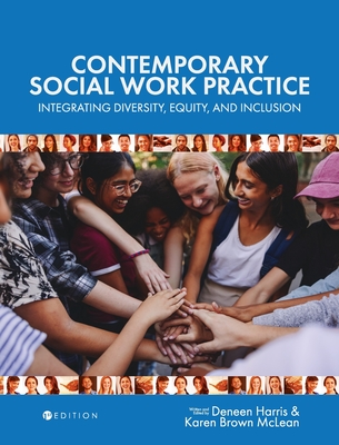 Contemporary Social Work Practice: Integrating Diversity, Equity, and Inclusion - Deneen Harris