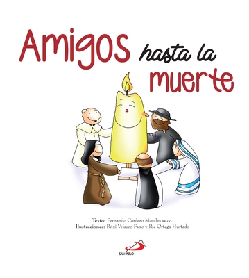 Amigos Hasta La Muerte - 