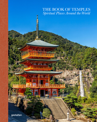 The Book of Temples: Spiritual Places Around the World - 