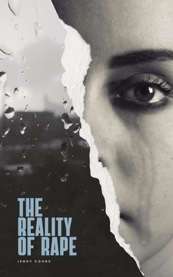 The Reality of Rape - Jenny Cooke