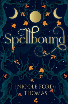 Spellbound - Nicole Ford Thomas