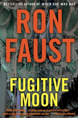 Fugitive Moon - Ron Faust