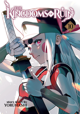 The Kingdoms of Ruin Vol. 10 - 
