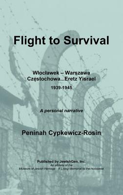 Coperta cărții 'Flight to Survival - Peninah Cypkewicz-rosin'