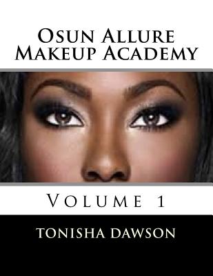 Osun Allure Makeup Academy - Tonisha L. Dawson
