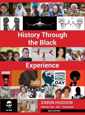 History Through the Black Experience Volume Two - Simon Hudson
