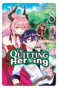 Coperta cărții 'I'm Quitting Heroing, Vol. 8 -'
