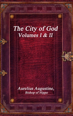 Coperta cărții 'The City of God - Aurelius Augustine'