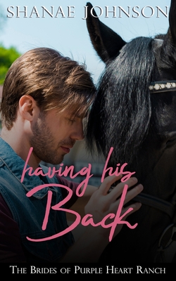 Having His Back - Shanae Johnson