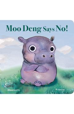 Poza produsului Moo Deng Says No! - Nicola Edwards