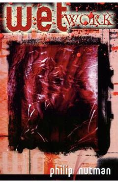 Poza produsului Wetwork - Revised Edition - Philip Nutman