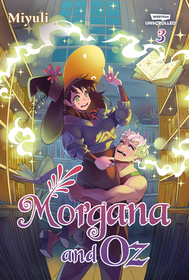 Morgana and Oz Volume Three - 