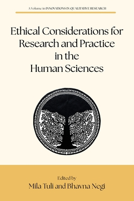 Ethical Considerations for Research and Practice in the Human Sciences - Mila Tuli