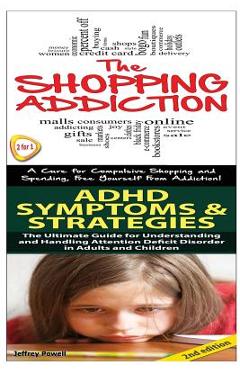 Poza produsului Shopping Addiction & ADHD Symptoms & Strategies - Jeffrey Powell