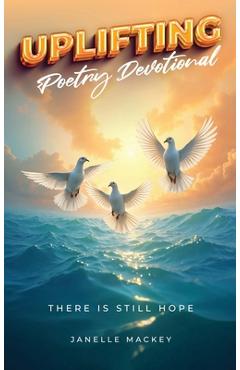 Coperta cărții 'Uplifting Poetry Devotional - Janelle Mackey'