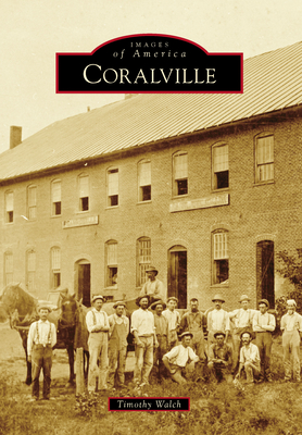 Coralville - Timothy Walch