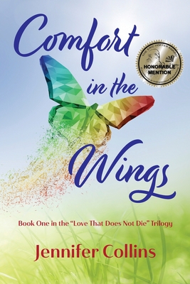 Comfort in the Wings: Book One in the 
