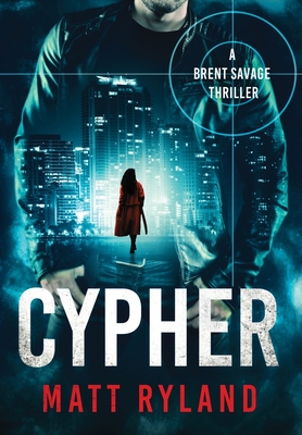 Cypher - Matt Ryland