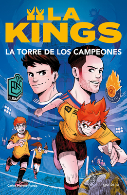 La Torre de Los Campeones. Libro Oficial de la Kings League / The Tower of Champions -