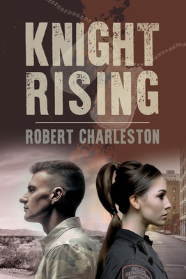 Knight Rising - Charles Robertson