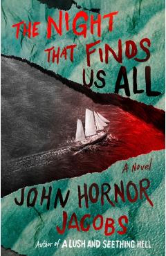 The Night That Finds Us All - John Hornor Jacobs