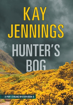Hunter's Bog - Kay Jennings
