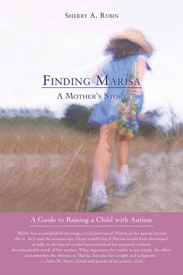 Finding Marisa: A Mother's Story - Sherry A. Rubin