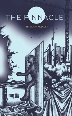 The Pinnacle - Benjamin Kessler
