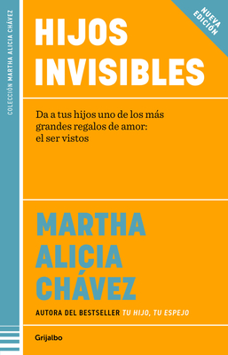 Hijos Invisibles / Invisible Children - Martha Alicia Chávez