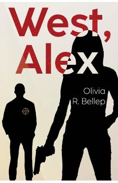 West, Alex - Olivia R. Bellep