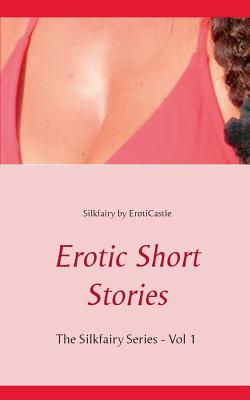 Erotic Short Stories - 