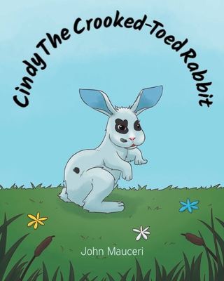 Cindy The Crooked-Toed Rabbit - John Mauceri