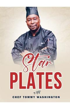 Coperta cărții 'Starplates with Chef Tommy Washington - Chef Tommy Washington'