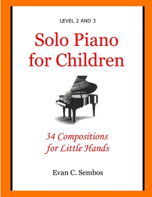 Solo Piano for Children - Evangelos C. Sembos