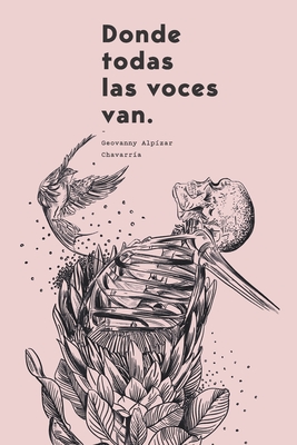 Donde todas las voces van - Geovanny Alpízar Chavarría