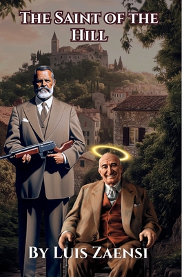 The Saint of the Hill - Luis Zaensi