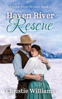 Haven River Rescue - Christie Williams