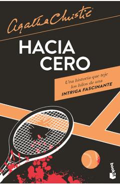 Coperta cărții 'Hacia Cero (Novela Policiaca Y de Misterio) / Towards Zero (a Mystery and Detective Novel) - Agatha Christie'