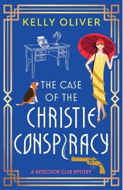 The Case of the Christie Conspiracy - Kelly Oliver