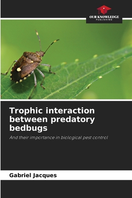 Trophic interaction between predatory bedbugs - Gabriel Jacques