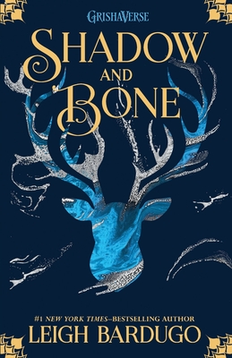 Shadow and Bone - Leigh Bardugo