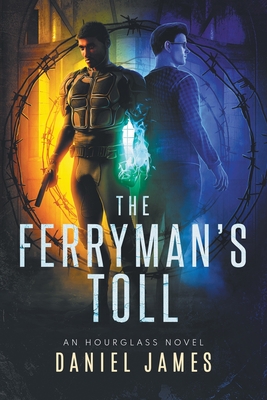 The Ferryman's Toll - Daniel James