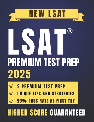 LSAT Premium Test Prep 2025: Unlocking Your Potential: Step by Step Strategies for Top Scores - Jody M. Hopson