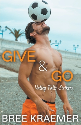 Give & Go - Bree Kraemer