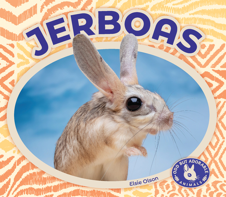 Jerboas - Elsie Olson