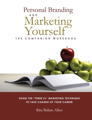 Personal Branding and Marketing Yourself - Rita Balian Allen